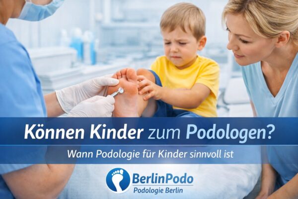 können Kinder zum Podologen